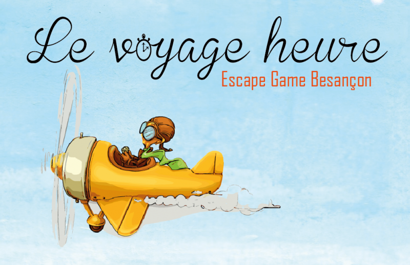 Le voyage  heure  2 escapes game  Besan on Escape Zone 