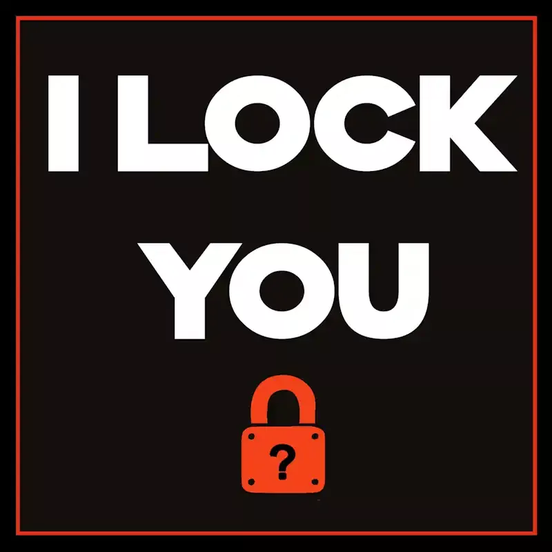 I Lock you